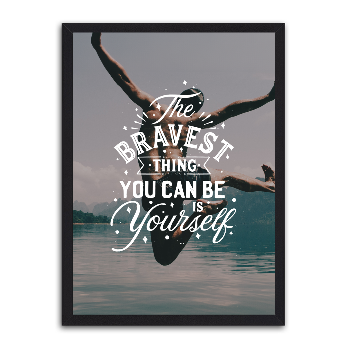 The Bravest Thing is You Can Be Your Self HD Metal Wall Art