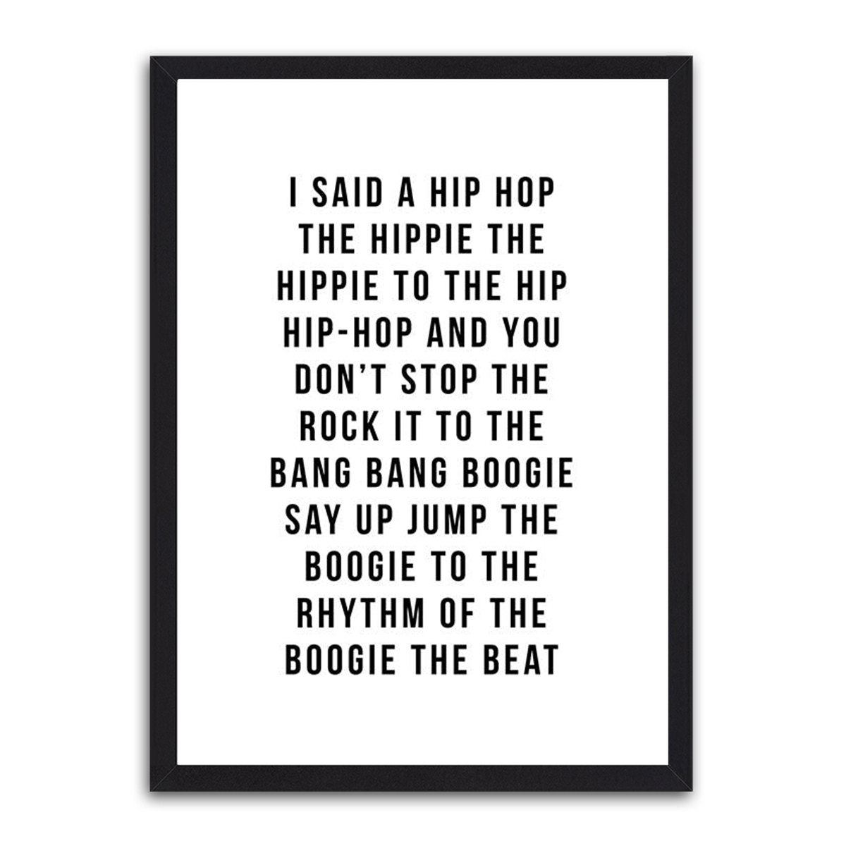 I said Hip Hop HD Metal Wall Art