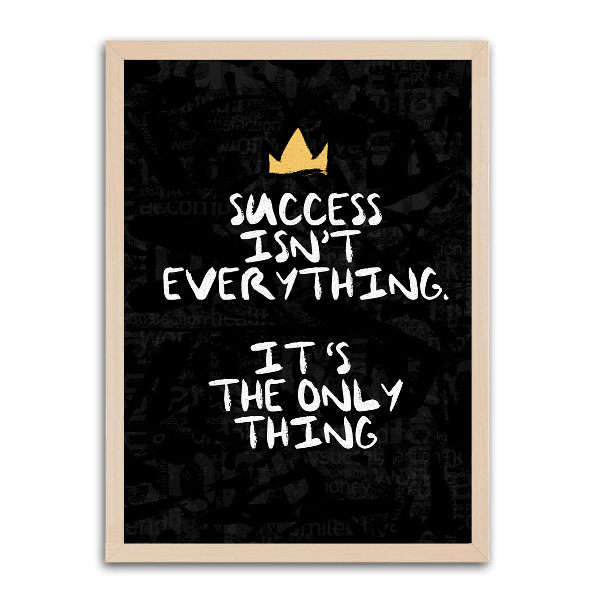 Success Isnt Everything HD Metal Wall Art